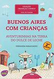 Buenos aires com criancas 2 edicao - aventurinhas na te - Pulp ideias