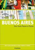 Buenos aires - guia passo a passo - Publifolha