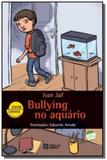 Bullying no aquario - colecao entre linhas - Atual