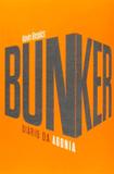 Bunker: diário da agonia