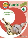 Buriti Multi - Matemática e Ciências - 4º Ano - Moderna
