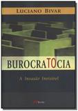 Burocratocia - a invasao invisivel - Mbooks