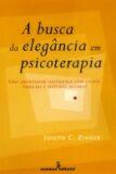 Busca Da Elegancia Em Psicoterapia, A / Zinker, - Summus