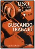 Buscando trabajo (uso de internet en el aula) - Edelsa