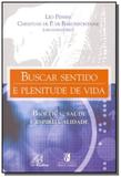Buscar sentido e plenitude de vida - Paulinas