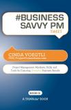 BUSINESS SAVVY PM tweet Book01 - Thinkaha,inc.