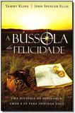 Bússola da Felicidade, A - Ediouro ( normal )