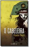 Cabeleira, o - Martin claret