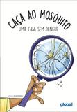 Caca Ao Mosquito - Global