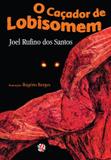 Cacador de lobisomem, o - Global
