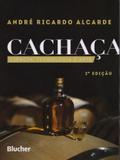 Cachaça. Ciência, Tecnologia e Arte - Edgard blücher