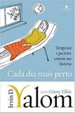 Cada Dia Mais Perto Capa Dura - Coquetel - grupo ediouro