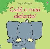 Cade o Meu Elefante - Usborne
