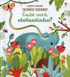Cadê você elefantinho? : Esconde-esconde