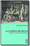 Cadeia secreta, a - (unesp) - Unesp editora