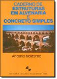 Caderno de estruturas em alvenaria e concreto simples - Edgard blucher