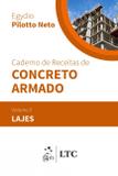Caderno de receitas de concreto armado - Lajes - Volume 3