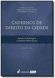 Cadernos de direito da cidade serie iv - Livraria e lumen juris ltda.