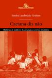 Caetana diz não