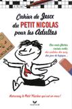 Cahier de jeux du petit nicolas pour les adultes - Didier/ hatier
