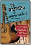 Caipira a universitaria, de: a historia do sucesso - Matrix