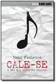 Cale-se: a MPB e a ditadura militar - Livros ilimitados