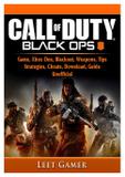 Call of Duty Black Ops 4 Game, Xbox One, Blackout, Weapons, Tips, Strategies, Cheats, Download, Guide Unofficial - Gamer guides llc