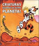 Calvin E Haroldo - Criaturas Bizarras De Outro Planeta - 02 Ed - Conrad