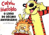 Calvin e Haroldo - O Livro do Décimo Aniversário - Conrad