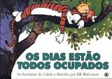 Calvin e Haroldo - Os Dias Estão Todos Ocupados - Conrad