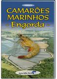 Camarões Marinhos: Engorda - Vol.2 - Aprenda facil - cpt