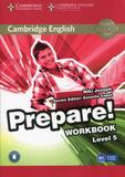 Cambridge english prepare! - level 5 - workbook with audio - Cambridge university press do brasil
