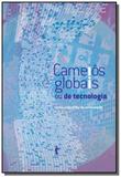Camelos globais ou de tecnologia: novos proletario - Edufba
