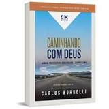 Caminhando com Deus - A.d. santos