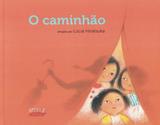 Caminhao, o - Cortez editora