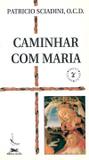 Caminhar com Maria