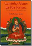 Caminho Alegre da Boa Fortuna - Editora tharpa brasil