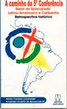 CAMINHO DA 5ª CONFERENCIA, A - GERAL DO EPISCOPADO... - Editora santuário
