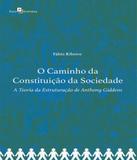 Caminho Da Constituicao Da Sociedade, O - Paco editorial