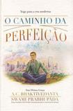Caminho da perfeiçao, o - Coletivo editorial