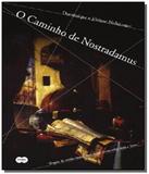 Caminho de nostradamuso - Grupo companhia das letras