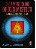 Caminho do oficio mistico, o - Madras