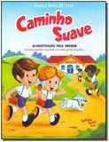 Caminho Suave - Cartilha - Edipro