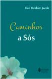 Caminhos a sós - Editora vozes