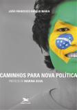 Caminhos para nova política