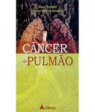 Cancer Do Pulmao - Atheneu