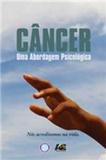Cancer - uma abordagem psicologica - Age editora