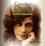 Canções de Dinorá de Carvalho - Unicamp