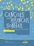 Cancoes para brincar e sonhar - Paco editorial