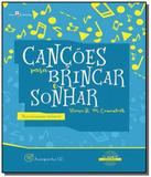 Cancoes para brincar e sonhar - Paco editorial